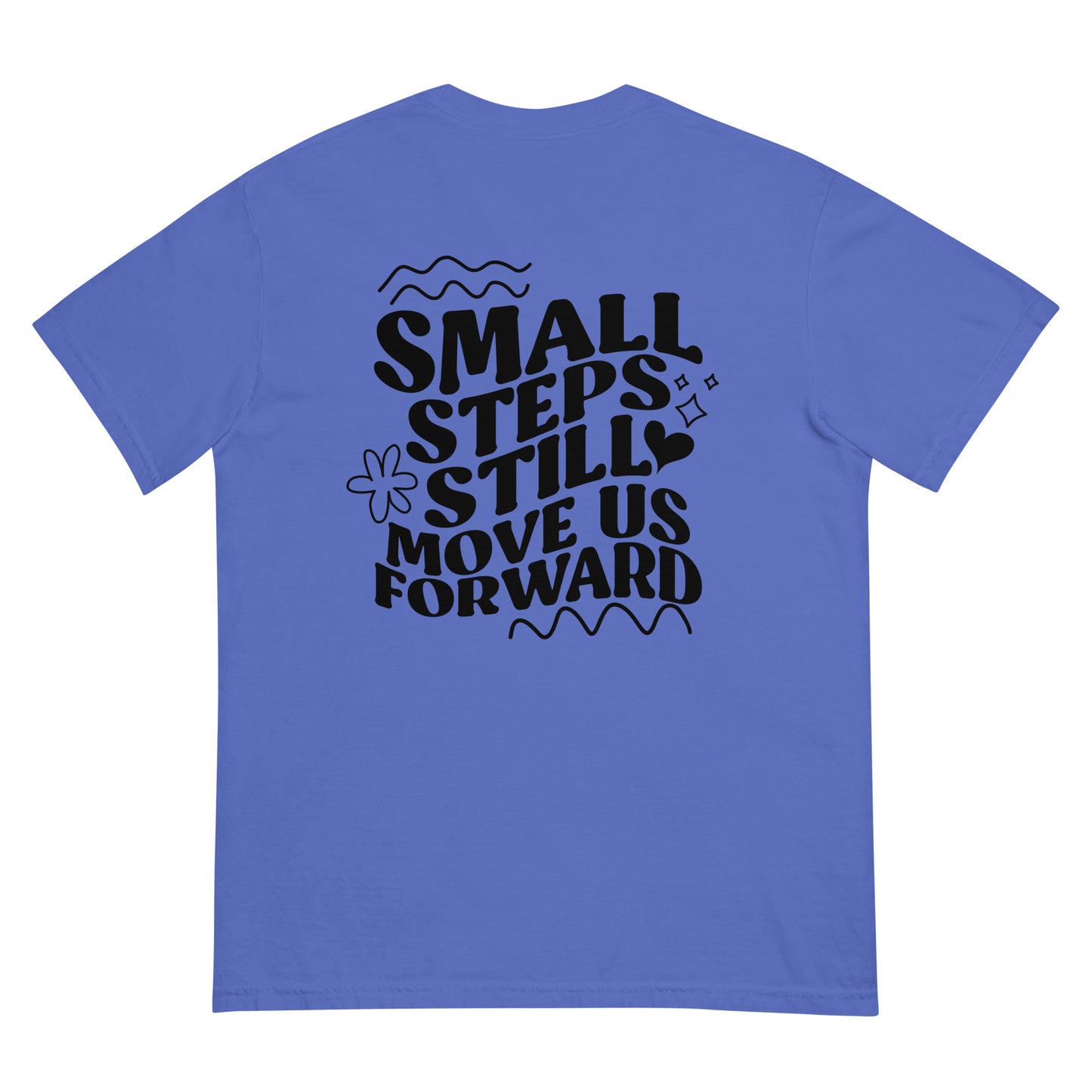 Small Steps Still Move Us Forward Physical Therapy Tee