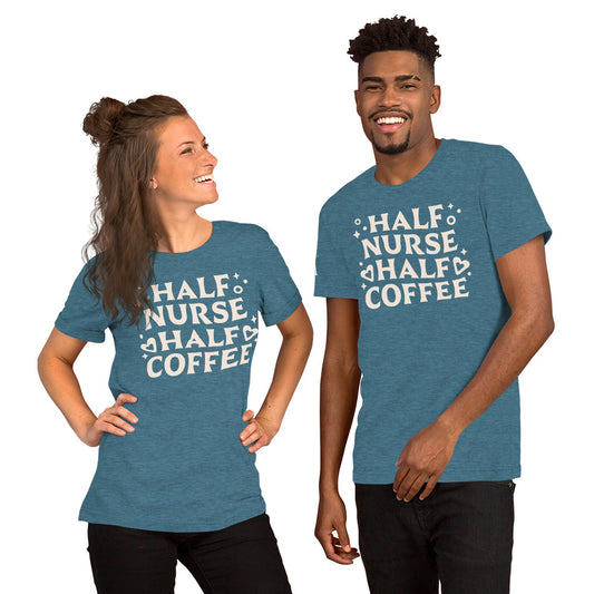 Half Nurse Half Coffee Tee